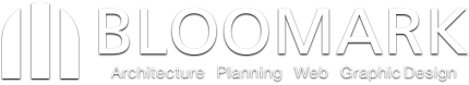 BLOOMARK Inc. Architecture  Planning  Web  Graphic Design